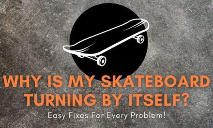 10 Reasons Your Skateboard Turns on Its Own (+ Fixes!)