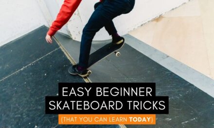 45 Beginner Skateboard Tricks You Can Learn In A Day