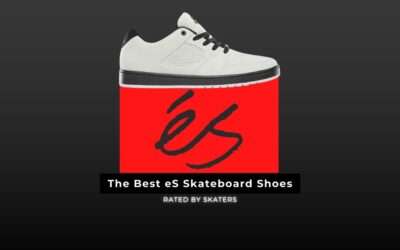 The 4 Best eS Skate Shoes (Rated By Real Skaters)